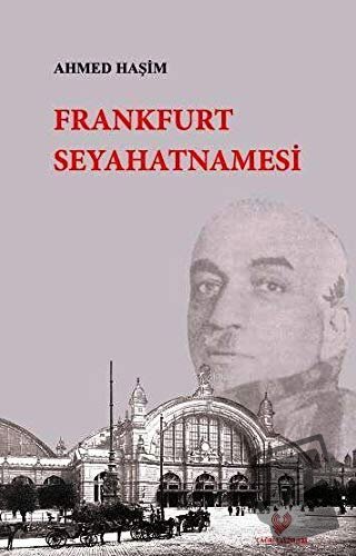 Frankfurt Seyahatnamesi - Ahmed Haşim - Çağrı Yayınları - Fiyatı - Yor