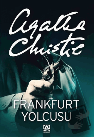 Frankfurt Yolcusu - Agatha Christie - Altın Kitaplar - Fiyatı - Yoruml