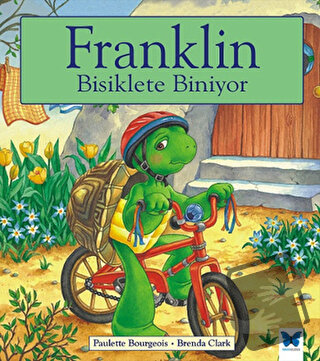 Franklin Bisiklete Biniyor - Paulette Bourgeois - Mavi Kelebek Yayınla