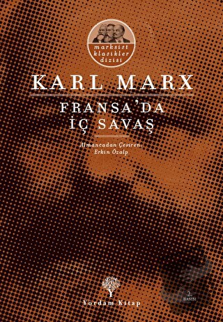 Fransa’da İç Savaş - Karl Marx - Yordam Kitap - Fiyatı - Yorumları - S