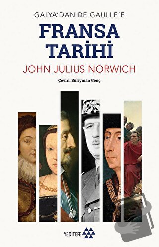 Fransa Tarihi - John Julius Norwich - Yeditepe Yayınevi - Fiyatı - Yor