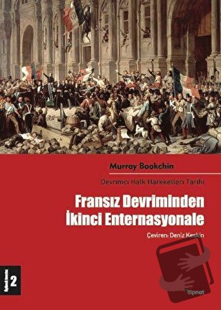 Fransız Devriminden İkinci Enternasyonale - Murray Bookchin - Dipnot Y