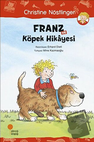 Franz ve Köpek Hikayesi - Christine Nöstlinger - Günışığı Kitaplığı - 