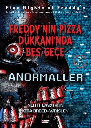 Freddy’nin Pizza Dükkanında Beş Gece - Anormaller (Ciltsiz) - Scott Ca