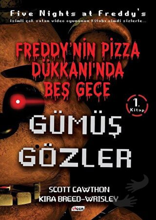 Freddy’nin Pizza Dükkanında Beş Gece - Gümüş Gözler (Ciltsiz) - Scott 