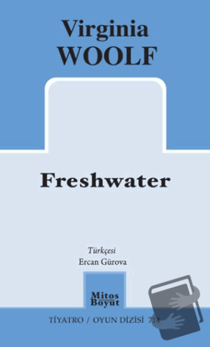 Freshwater - Virginia Woolf - Mitos Boyut Yayınları - Fiyatı - Yorumla