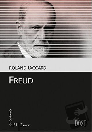 Freud - Roland Jaccard - Dost Kitabevi Yayınları - Fiyatı - Yorumları 