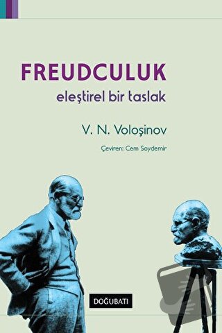 Freudculuk: Eleştirel Bir Taslak - Valentin Nikolayeviç Voloşinov - Do