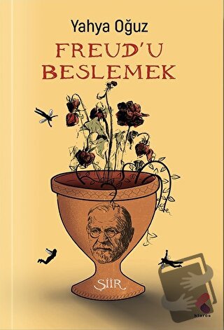 Freud'u Beslemek - Necati Karataş - Klaros Yayınları - Fiyatı - Yoruml