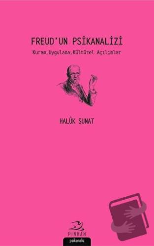 Freud'un Psikanalizi - Haluk Sunat - Pinhan Yayıncılık - Fiyatı - Yoru