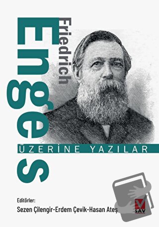 Friedrich Engels Üzerine Yazılar - Kolektif - Sosyal Araştırmalar Vakf