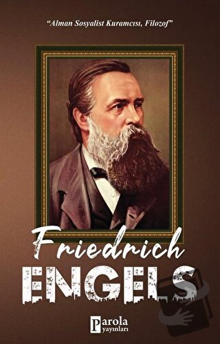 Friedrich Engels - Turan Tektaş - Parola Yayınları - Fiyatı - Yorumlar