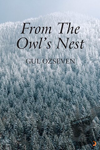 From The Owl’s Nest - Gül Özseven - Cinius Yayınları - Fiyatı - Yoruml