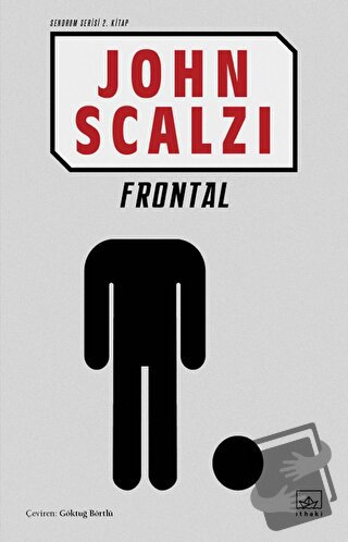 Frontal (Sendrom 2. Kitap) - John Scalzi - İthaki Yayınları - Fiyatı -