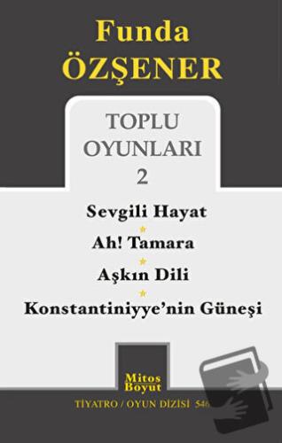 Funda Özşener Toplu Oyunları 2 - Funda Özşener - Mitos Boyut Yayınları