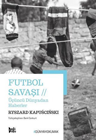 Futbol Savaşı - Ryszard Kapuscinski - Delidolu - Fiyatı - Yorumları - 