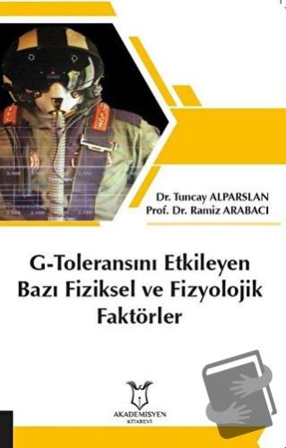 G-Toleransını Etkileyen Bazı Fiziksel ve Fizyolojik Faktörler - Ramiz 