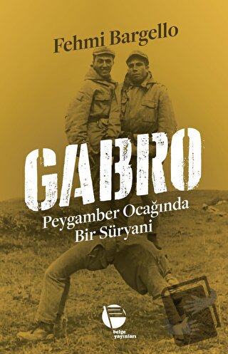 Gabro - Fehmi Bargello - Belge Yayınları - Fiyatı - Yorumları - Satın 