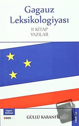 Gagauz Leksikologiyası - Güllü Karanfil - Bengü Yayınları - Fiyatı - Y