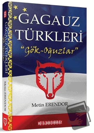 Gagauz Türkleri - Metin Erendor - Bilgeoğuz Yayınları - Fiyatı - Yorum