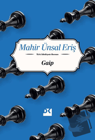 Gaip - Mahir Ünsal Eriş - Doğan Kitap - Fiyatı - Yorumları - Satın Al