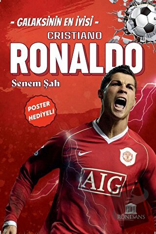 Galaksinin En İyisi Cristiano Ronaldo - Senem Şah - Rönesans Yayınları