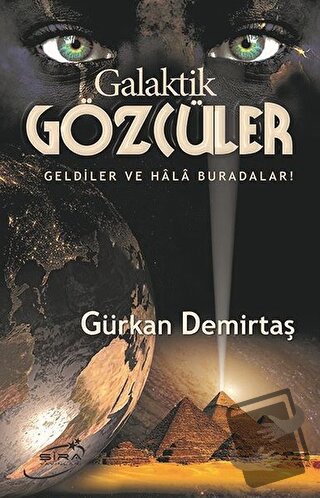 Galaktik Gözcüler - Gürkan Demirtaş - Şira Yayınları - Fiyatı - Yoruml