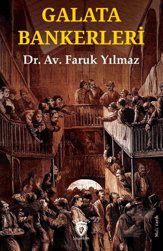 Galata Bankerleri - Av. Faruk Yılmaz - Dorlion Yayınları - Fiyatı - Yo