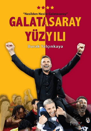 Galatasaray Yüzyılı - Burak Yalçınkaya - Flipper Yayıncılık - Fiyatı -