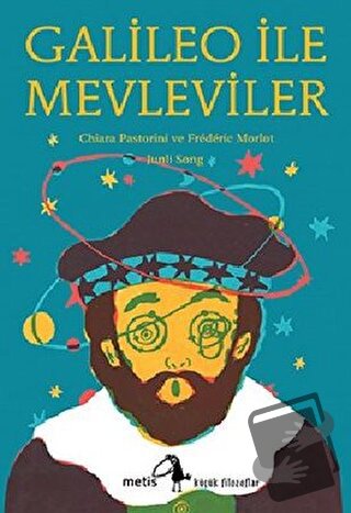 Galileo İle Mevleviler - Chiara Pastorini - Metis Yayınları - Fiyatı -