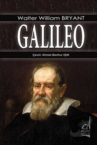 Galileo - Walter William Bryant - Boğaziçi Yayınları - Fiyatı - Yoruml