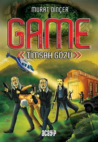 GAME - Timsah Gözü - Murat Dinçer - Acayip Kitaplar - Fiyatı - Yorumla