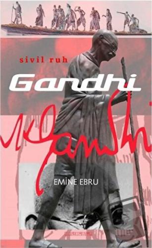 Gandhi - Emine Ebru - Kafe Kültür Yayıncılık - Fiyatı - Yorumları - Sa