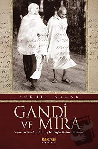 Gandi ve Mira - Sudhir Kakar - Kaknüs Yayınları - Fiyatı - Yorumları -