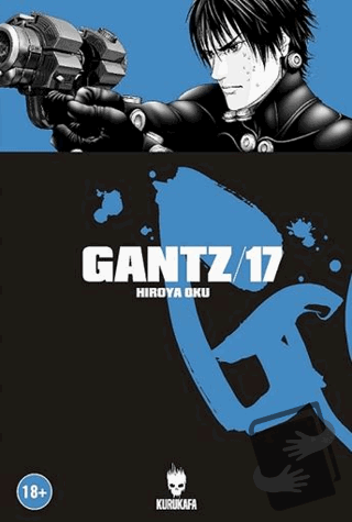 Gantz 17 - Hiroya Oku - Kurukafa Yayınevi - Fiyatı - Yorumları - Satın