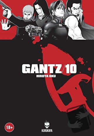 Gantz / Cilt 10 - Hiroya Oku - Kurukafa Yayınevi - Fiyatı - Yorumları 