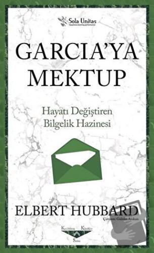 Garcia'ya Mektup - Kısaltılmış Klasikler Serisi - Elbert Hubbart - Sol