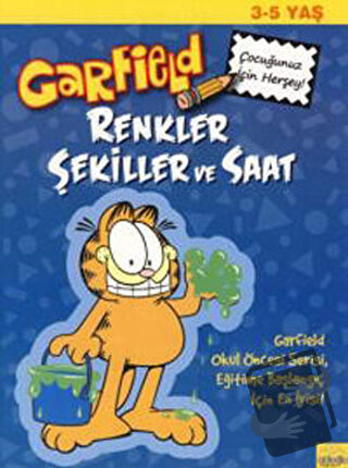 Garfield - Renkler Şekiller ve Saat - Kolektif - Güloğlu Yayıncılık - 