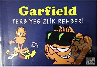 Garfield Terbiyesizlik Rehberi - Jim Davis - Güloğlu Yayıncılık - Fiya