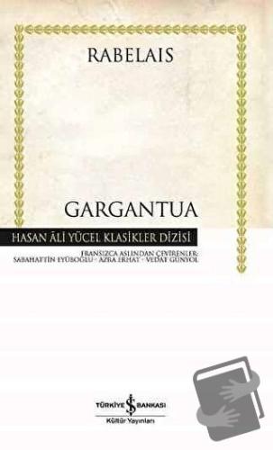 Gargantua (Ciltli) - François Rabelais - İş Bankası Kültür Yayınları -