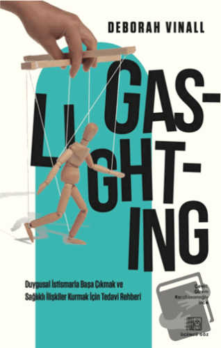 Gaslighting - Deborah Vinall - İnkılap Kitabevi - Fiyatı - Yorumları -