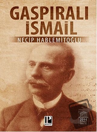 Gaspıralı İsmail - Necip Hablemitoğlu - Pozitif Yayınları - Fiyatı - Y