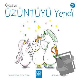 Gaston Artık Üzgün Değil - Gaston'un Duyguları - Aurelie Chien Chow Ch