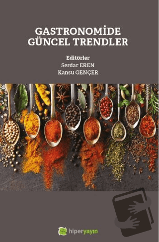 Gastronomide Güncel Trendler - Serdar Eren - Hiperlink Yayınları - Fiy