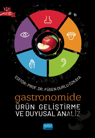 Gastronomide Ürün Geliştirme ve Duyusal Analiz - Kolektif - Nobel Akad