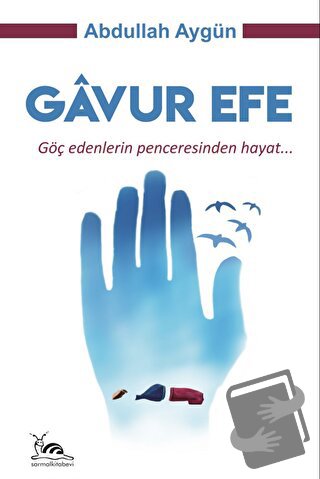 Gavur Efe - Abdullah Aygün - Sarmal Kitabevi - Fiyatı - Yorumları - Sa