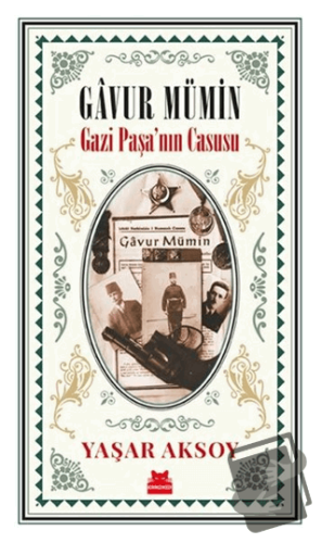 Gavur Mümin - Gazi Paşa’nın Casusu - Yaşar Aksoy - Kırmızı Kedi Yayıne