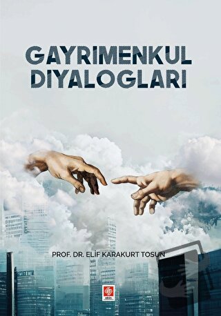 Gayrimenkul Diyalogları - Elif Karakurt Tosun - Ekin Basım Yayın - Fiy