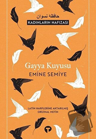 Gayya Kuyusu (Latin Harflerine Aktarılmış Orijinal Metin) - Emine Semi