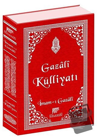 Gazali Külliyatı (Ciltli) - İmam-ı Gazali - Gelenek Yayıncılık - Fiyat